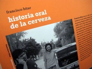 «Historia oral de la cerveza», de Francisco Bitar